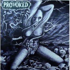 PROVOKED - Infant in the Womb of Warfare CD